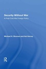 Cover: Security Without War - Routledge