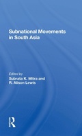 Cover: Subnational Movements In South Asia - Routledge