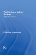 Cover: The Decline Of Military Regimes - Routledge