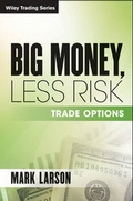 Cover: Big Money, Less Risk - Wiley