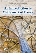 Cover: An Introduction to Mathematical Proofs - CRC Press