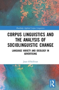 Abbildung von: Corpus Linguistics and the Analysis of Sociolinguistic Change - Routledge