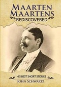Cover: Maarten Maartens Rediscovered - Sun Hill Books