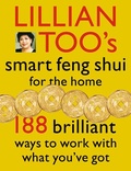 Cover: Lillian Too's Smart Feng Shui For The Home - Element Books