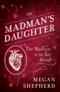 Cover: The Madman's Daughter - HarperCollins