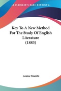 Abbildung von: Key To A New Method For The Study Of English Literature (1883) - Kessinger Publishing