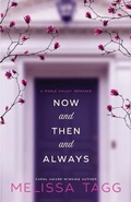 Cover: Now and Then and Always - Larkspur Press