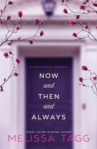 Enlarge image Cover: Now and Then and Always - Larkspur Press