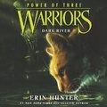 Cover: Warriors: Power of Three #2: Dark River Lib/E - HarperCollins