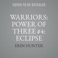 Enlarge image Cover: Warriors: Power of Three #4: Eclipse - HarperCollins