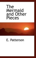 Cover: The Mermaid and Other Pieces - BiblioLife