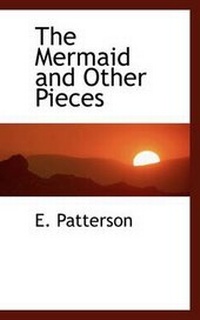 Enlarge image Cover: The Mermaid and Other Pieces - BiblioLife