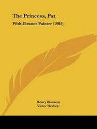 Enlarge image Cover: The Princess, Pat - Kessinger Publishing