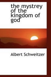 Bild: The Mystrey of the Kingdom of God - BiblioLife