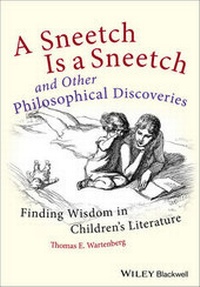 Enlarge image Cover: A Sneetch is a Sneetch and Other Philosophical Discoveries - Wiley-Blackwell