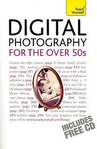 Abbildung von: Digital Photography for the Over 50s - TEACH YOURSELF