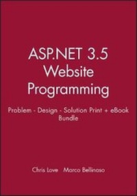 Enlarge image Cover: ASP.Net 3.5 Website Programming Problem - Design - Solution Print + eBook Bundle - Wrox Press