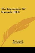 Cover: The Repentance Of Nussooh (1884) - Kessinger Publishing