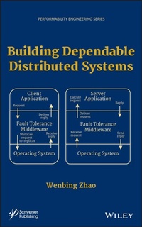 Enlarge image Cover: Building Dependable Distributed Systems - Wiley-Scrivener