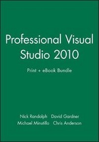 Enlarge image Cover: Professional Visual Studio 2010 Print + eBook Bundle - Wrox Press