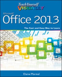 Abbildung von: Teach Yourself VISUALLY Office 2013 - Visual