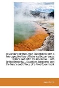 Cover: A Standard of the English Constitution - BiblioLife