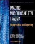 Cover: Imaging Musculoskeletal Trauma - Interpretation and Reporting - Wiley