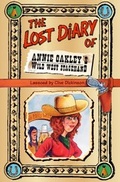Cover: The Lost Diary of Annie Oakley's Wild West Stagehand - HarperCollins
