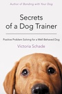 Cover: Secrets of a Dog Trainer - Howell Book House