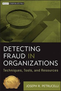 Abbildung von: Detecting Fraud in Organizations - Techniques, Tools, and Resources - Wiley