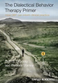 Enlarge image Cover: The Dialectical Behavior Therapy Primer - Wiley