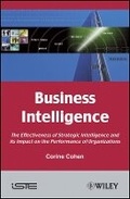 Cover: Business Intelligence - The Effective of Strategic Intelligence and its Impact on the Performance of Organizations - Wiley