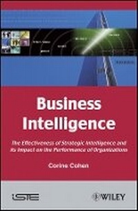 Enlarge image Cover: Business Intelligence - The Effective of Strategic Intelligence and its Impact on the Performance of Organizations - Wiley