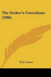 Abbildung von: The Stoker's Catechism (1906) - Kessinger Publishing