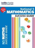 Cover: National 5 Mathematics Success Guide - HarperCollins