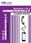 Cover: National 4/5 Administration and IT Course Notes - HarperCollins