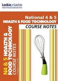 Cover: National 4/5 Health and Food Technology Course Notes - HarperCollins