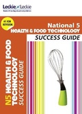 Cover: National 5 Health and Food Technology Success Guide - HarperCollins