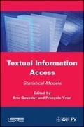 Cover: Textual Information Access: Statistical Models - Wiley