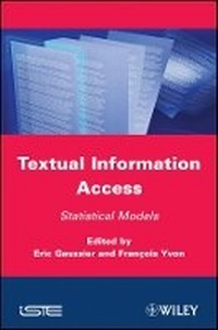 Enlarge image Cover: Textual Information Access: Statistical Models - Wiley