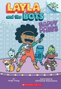 Cover: Happy Paws: A Branches Book (Layla and the Bots #1) - Scholastic US