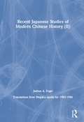 Cover: Recent Japanese Studies of Modern Chinese History: v. 2 - Routledge