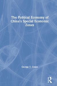 Abbildung von: The Political Economy of China's Economic Zones - Routledge