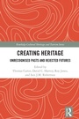 Cover: Creating Heritage - Routledge