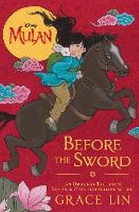 Enlarge image Cover: Mulan: Before the Sword - Disney Press