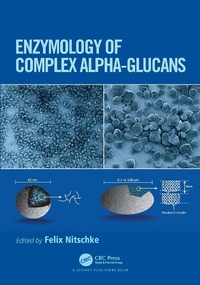 Abbildung von: Enzymology of Complex Alpha-Glucans - CRC Press