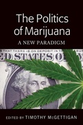 Cover: The Politics of Marijuana - Peter Lang Verlag