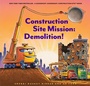 Cover: Construction Site Mission - Chronicle Books