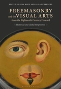 Cover: Freemasonry and the Visual Arts from the Eighteenth Century Forward - Bloomsbury Visual Arts
