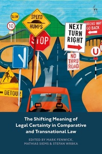 Abbildung von: The Shifting Meaning of Legal Certainty in Comparative and Transnational Law - Hart Publishing